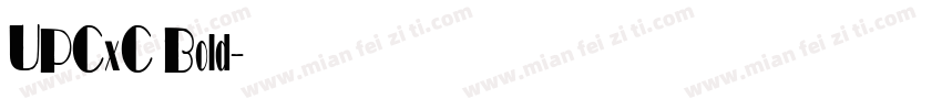 UPCxC Bold字体转换